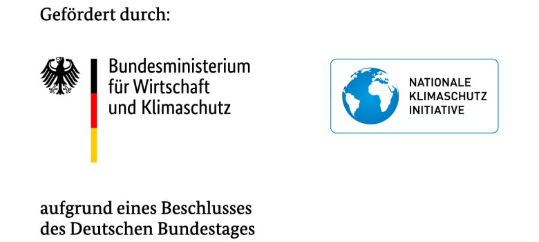 Gefördert durch Bundesministerium für Wirtschaft und Klimaschutz und Nationale Klimaschutz Initiative aufgrund eines Beschlusses des Deutschen Bundestages Gefördert durch Bundesministerium für Wirtschaft und Klimaschutz und Nationale Klimaschutz Initiative aufgrund eines Beschlusses des Deutschen Bundestages